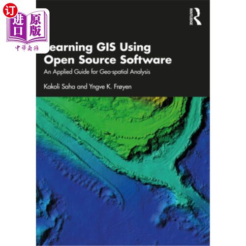 海外直订Learning GIS Using Open Source Software: An Applied Guide for Geo-Spatial Analys 使用开源软件学习GIS:地理空