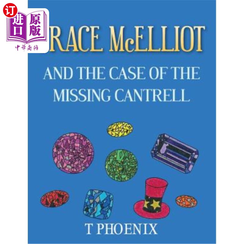 海外直订TRACE McELLIOT AND THE CASE OF THE MISSING CANTRELL 追查麦克埃利奥特和失踪的坎特雷尔的案子