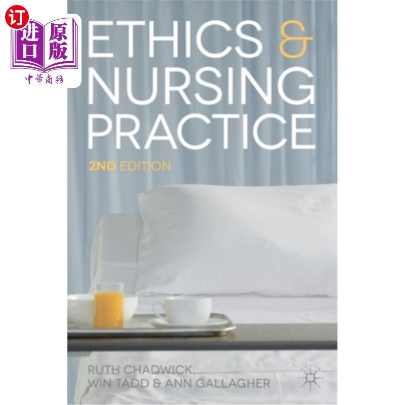海外直订医药图书Ethics and Nursing Practice: A Case Study Approach 伦理学与护理实践:个案研究方法