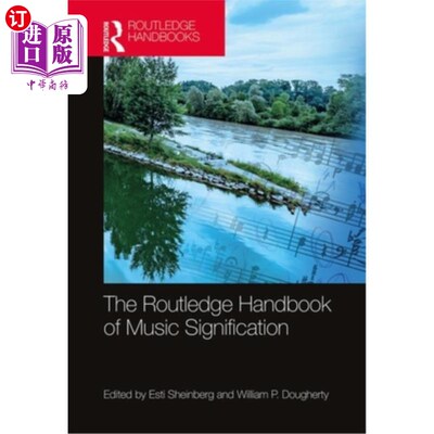 海外直订The Routledge Handbook of Music Signification 劳特利奇音乐意义手册