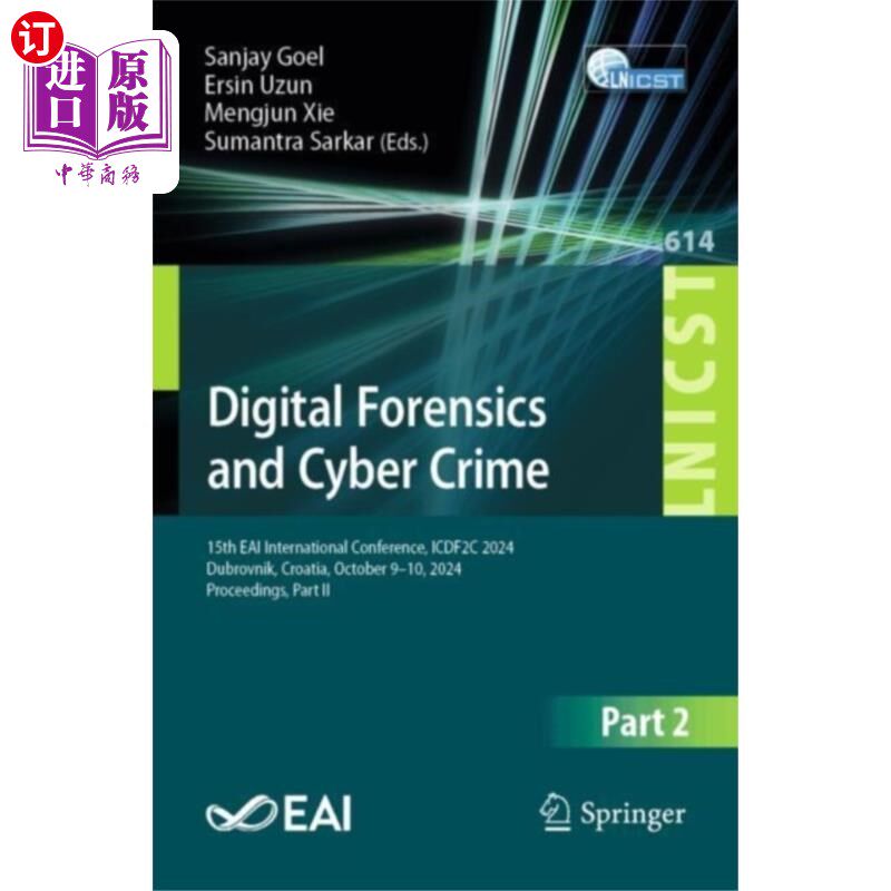 海外直订Digital Forensics and Cyber Crime 数字取证和犯罪