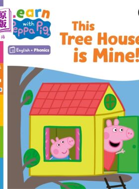 海外直订Learn with Peppa Phonics Level 4 Book 13 - This ... 学习《小猪佩奇》第4级第13册-这个树屋是我的!(语音阅读器)