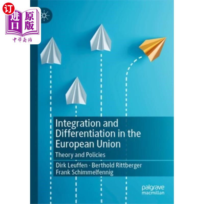 海外直订Integration and Differentiation in the European ... 欧盟的一体化与分化