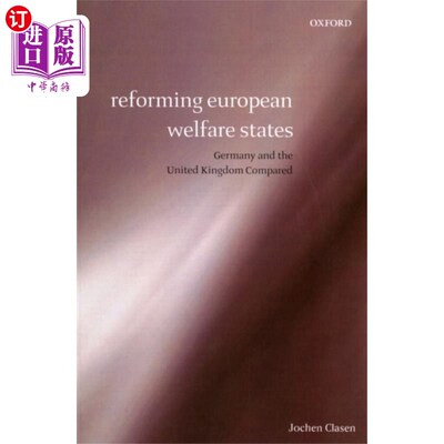 海外直订Reforming European Welfare States 改革欧洲福利国家