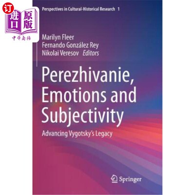 海外直订Perezhivanie, Emotions and Subjectivity: Advancing Vygotsky's Legacy 《Perezhivanie，情感与主体性:维果茨基