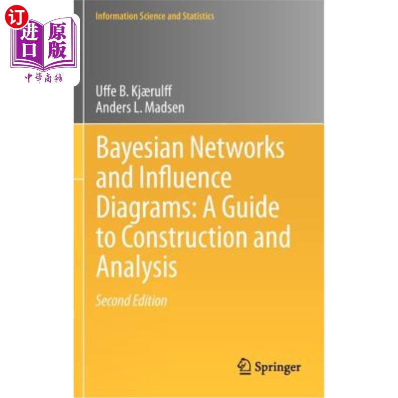 Bayesian Networks and Influence Diagrams: A Guide to Construction and Analysis 贝叶斯和影响图：构建和分【中商原版】