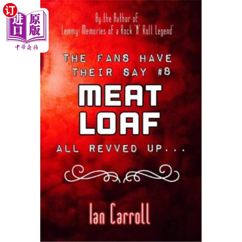 海外直订The Fans Have Their Say #8 Meat Loaf: All Revved Up... 粉丝们有他们的发言权#8肉卷:所有的…