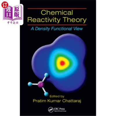 海外直订Chemical Reactivity Theory: A Density Functional View 化学反应理论:密度泛函观点