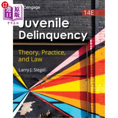 海外直订Juvenile Delinquency: Theory, Practice, and Law 青少年犯罪:理论、实践与法律