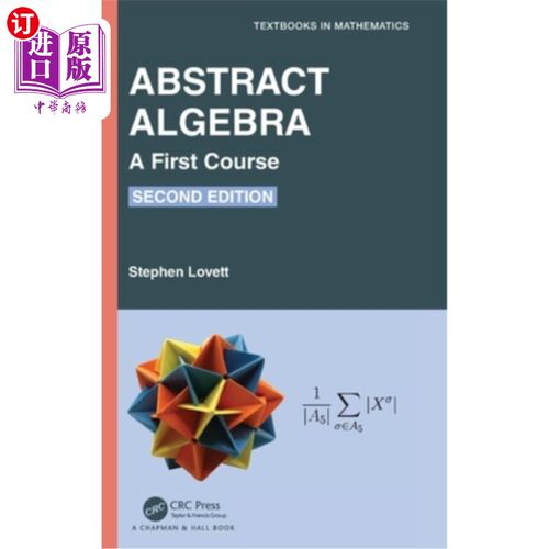 海外直订Abstract Algebra: A First Course 抽象代数:第1课
