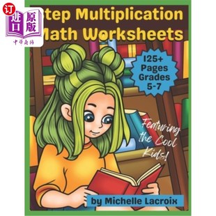Multiplication Grades 海外直订Step Featuring Kids Worksheets Cool Math 7年级步乘数学练习册：以酷孩子 for the