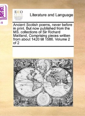 海外直订Ancient Scotish Poems, Never Before in Print. But Now Published from the Ms. Col 从未出版过的古苏格兰诗歌。