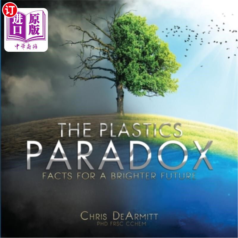 海外直订The Plastics Paradox: Facts for a Brighter Future 塑料悖论:光明未来的事实