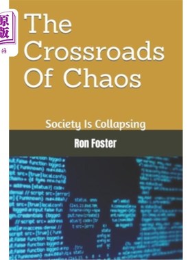 海外直订The Crossroads Of Chaos: Society Is Collapsing 混乱的十字路口:社会正在崩溃