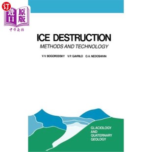 冰 and Technology 方法和技术 毁灭 Destruction 海外直订Ice Methods