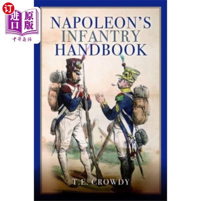 海外直订Napoleon's Infantry Handbook 拿破仑步兵手册