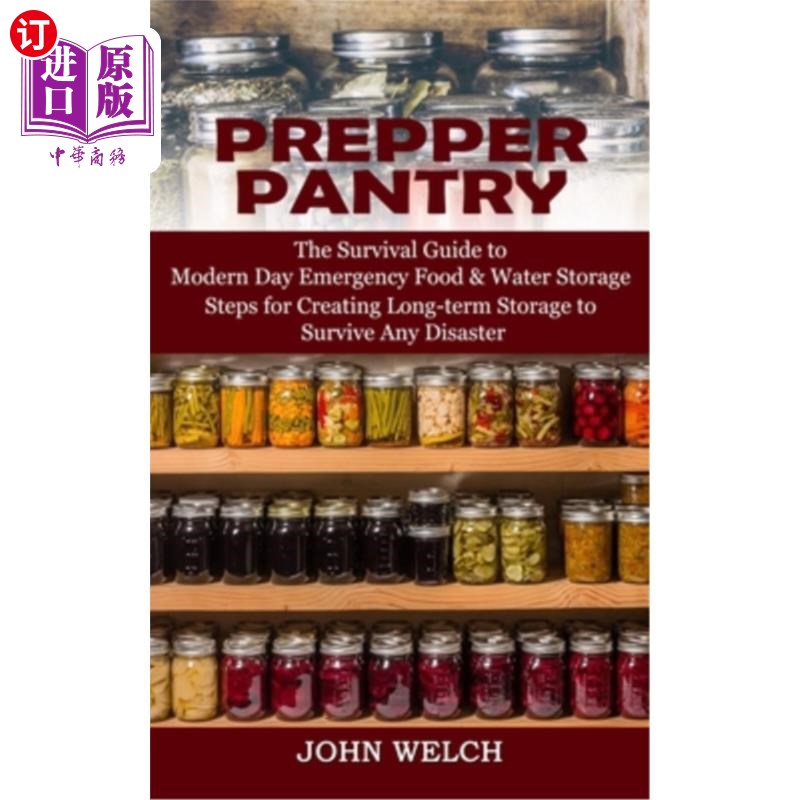 海外直订医药图书Prepper Pantry: The Survival Guide to Modern Day Emergency Food & Water Storage  准备者储藏室:现代