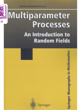 海外直订Multiparameter Processes: An Introduction to Random Fields 多参数过程：随机场导论