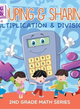 海外直订Grouping & Sharing (Multiplication & Division): 2nd Grade Math Series 分组与共享（乘法与除法）：二年级数学