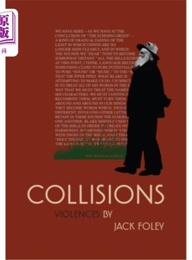 海外直订Collisions: Violences by Jack Foley 杰克·福利的《碰撞：暴力》