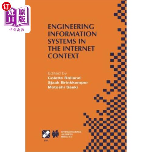 海外直订Engineering Information Systems in the Internet Context: Ifip Tc8 / Wg8.1 Workin 互联网环境下的工程信息系统
