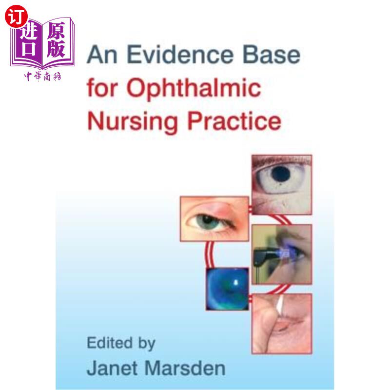 海外直订医药图书An Evidence Base for Ophthalmic Nursing Practice 眼科护理实践的循证基础