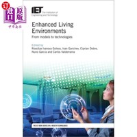 海外直订Enhanced Living Environments: From Models to Technologies 改善生活环境:从模型到技术