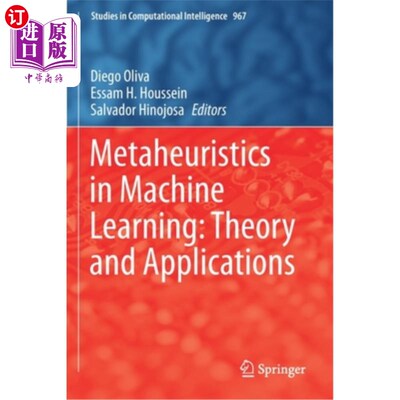 海外直订Metaheuristics in Machine Learning: Theory and Applications 机器学习中的元启发式:理论与应用