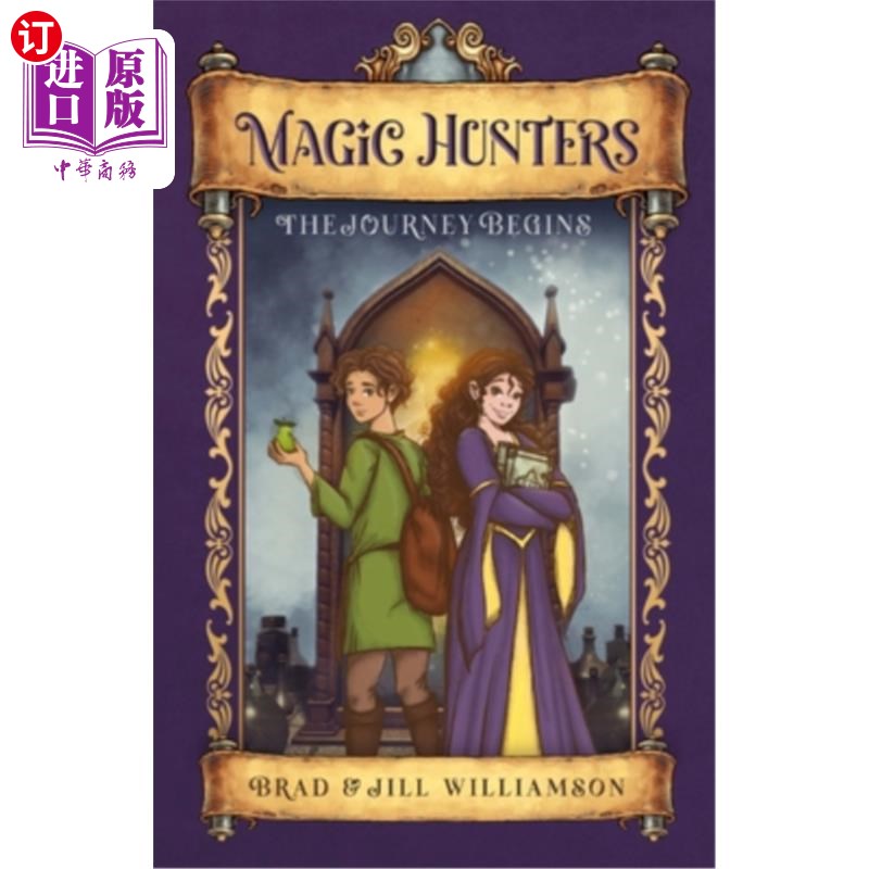 海外直订Magic Hunters: The Journey Begins 《魔法猎人:旅程开始