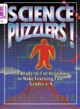 海外直订Science Puzzlers!: 150 Ready-To-Use Activities to Make Learning Fun, Grades 4-8 科学难题！：150准备好的活动