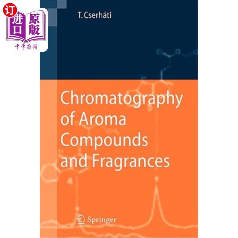 海外直订Chromatography of Aroma Compounds and Fragrances