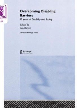 海外直订Overcoming Disabling Barriers: 18 Years of Disability and Society 克服致残障碍:18年的残疾和社会
