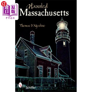 麻萨诸塞州 闹鬼 海外直订Haunted Massachusetts