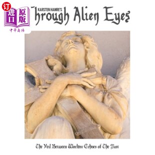 海外直订The Veil Between Worlds: Echoes of The Past 世界之间的面纱：过去的回声