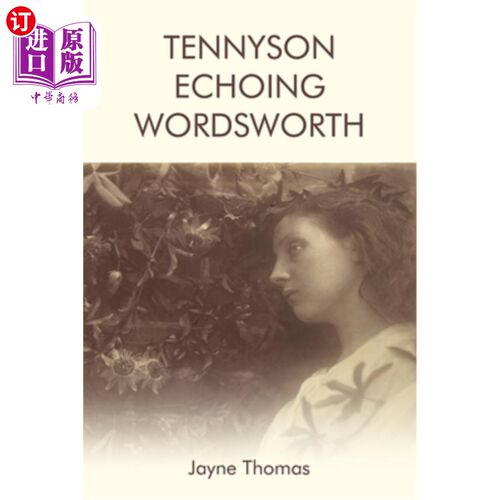 海外直订Tennyson Echoing Wordsworth 丁尼生呼应华兹华斯