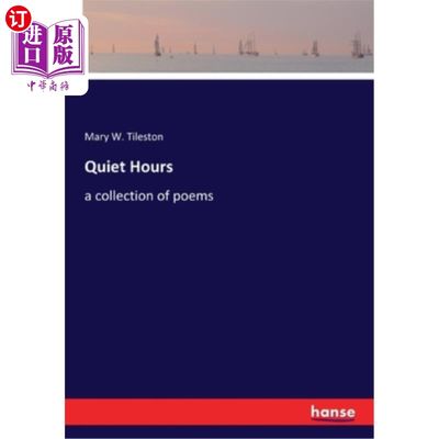 海外直订Quiet Hours: a collection of poems 安静时间