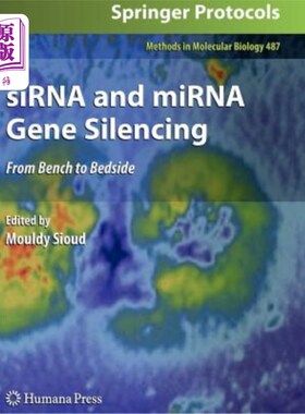 海外直订Sirna and Mirna Gene Silencing: From Bench to Bedside Sirna和Mirna基因沉默:从实验室到床边