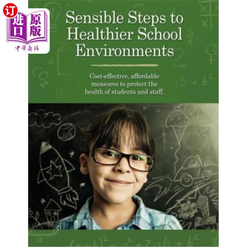海外直订Sensible Steps to Healthier School Environments: Cost-effective, affordable meas 健康学校环境的合理措施：保