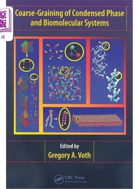 海外直订Coarse-Graining of Condensed Phase and Biomolecular Systems 凝聚相和生物分子体系的粗晶粒化