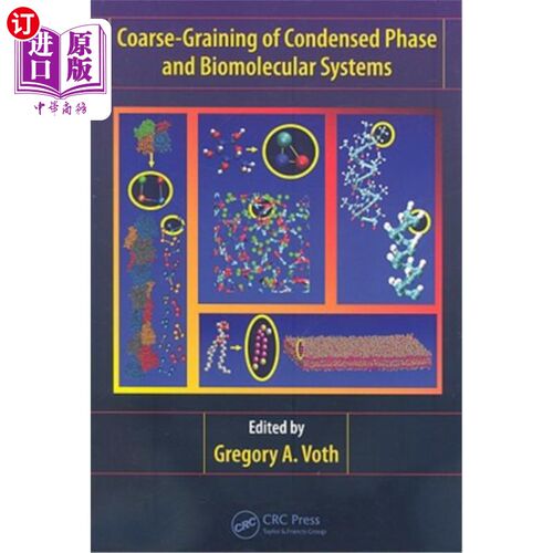 海外直订Coarse-Graining of Condensed Phase and Biomolecular Systems 凝聚相和生物分子体系的粗晶粒化