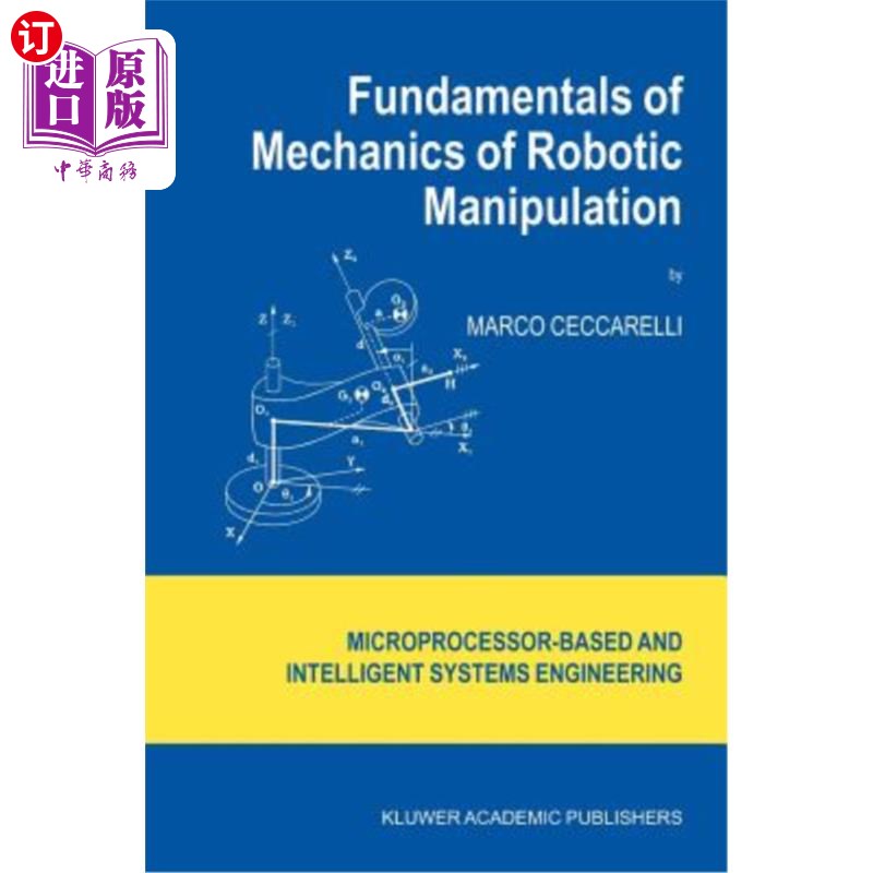 海外直订Fundamentals of Mechanics of Robotic Manipulation 机器人操作力学基础