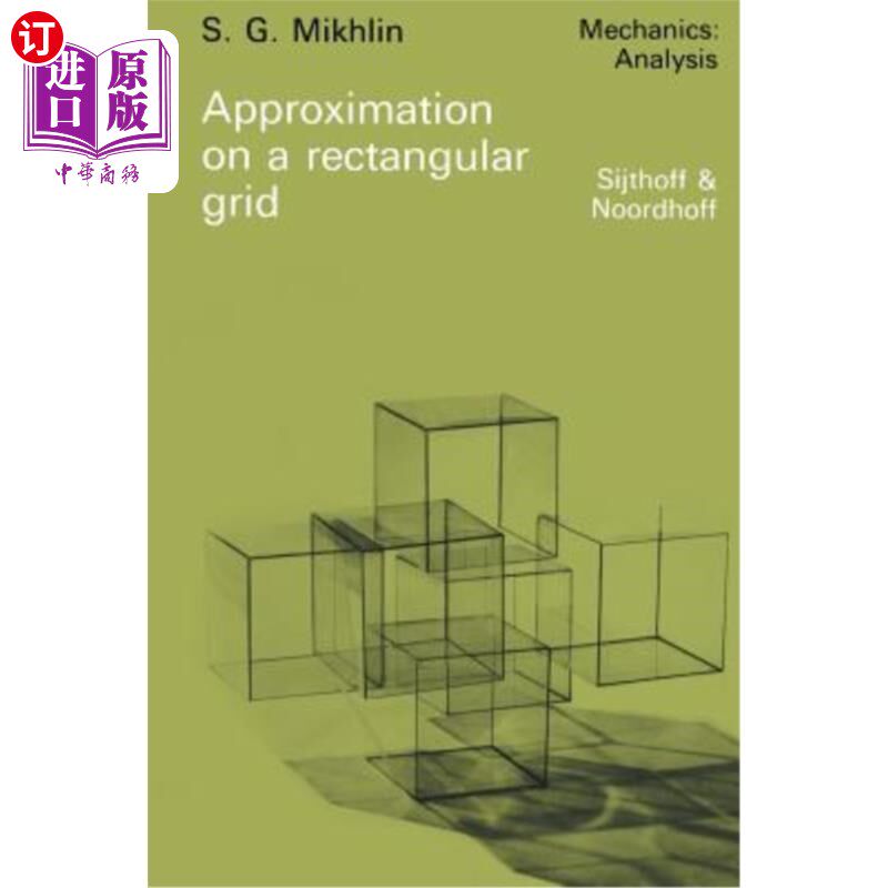 海外直订Approximation on a Rectangular Grid: With Application to Finite Element Methods  矩形网格上的逼近：在有限元