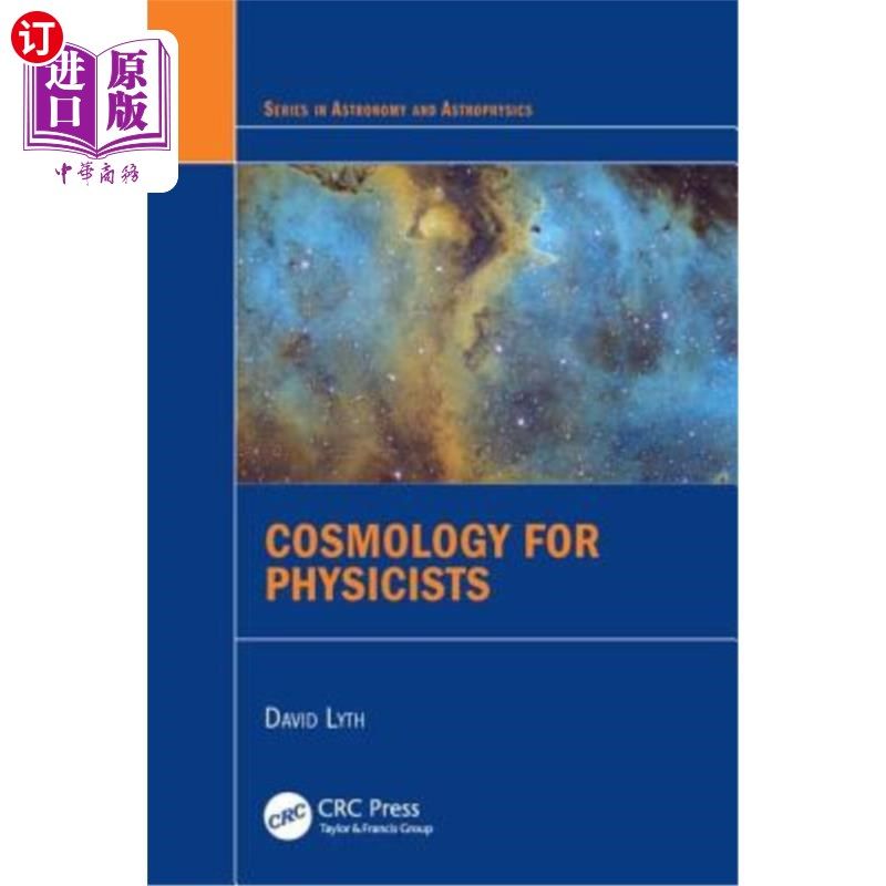 海外直订Cosmology for Physicists 物理学家的宇宙学