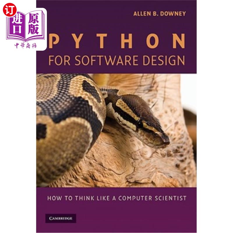 海外直订Python for Software Design: How to Think Like a Computer Scientist 软件设计的Python:如何像计算机科学家一样