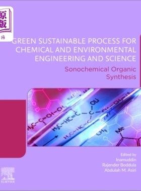 海外直订Green Sustainable Process for Chemical and Environmental Engineering and Science 化学与环境工程与科学的绿色
