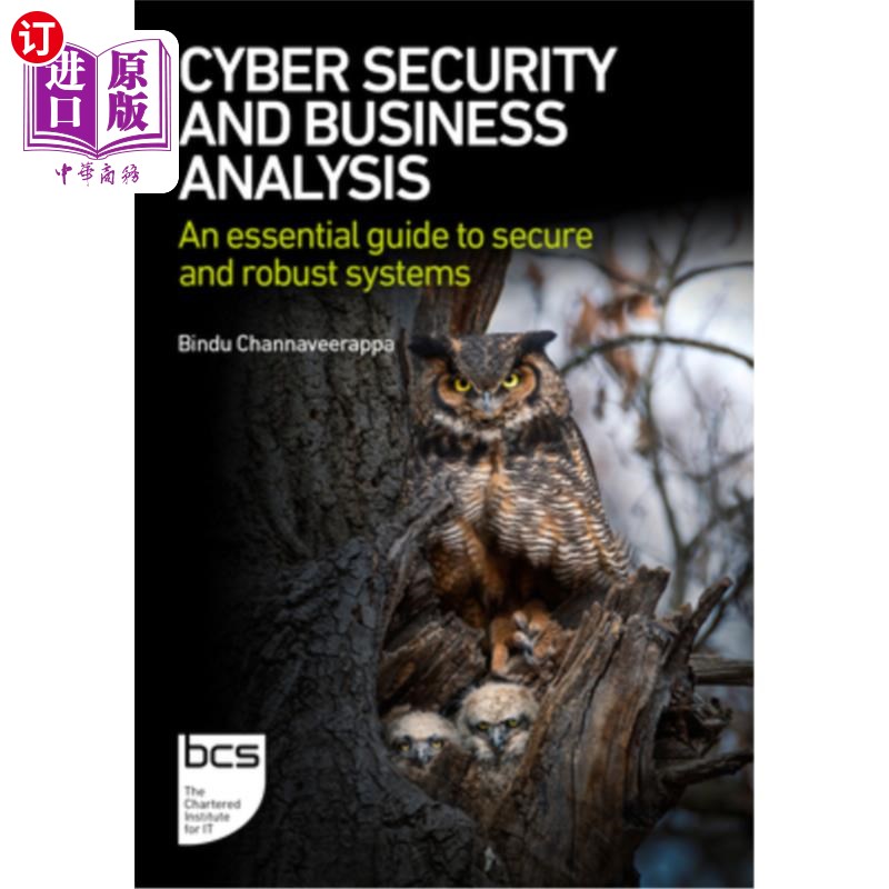 海外直订Cyber Security and Business Analysis: An essential guide to secure and robust sy Cyber Secu