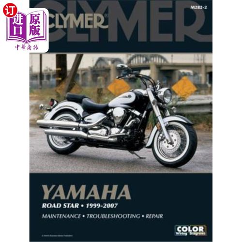 海外直订Yamaha Road Star 1999-2007 Manual Does Not Cover Xv1700p War 雅马哈路星1999-2007手册不包括Xv1700p War