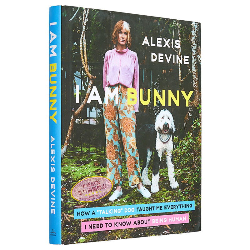 现货 我是兔子 会说话的狗教会我做人的一切 英文原版 I Am Bunny Alexis Devine 宠物 生活休闲 【中商原版】