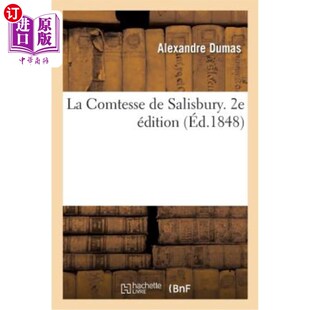 海外直订法语 La Comtesse de Salisbury. 2e édition 索尔兹伯里伯爵夫人，第二版