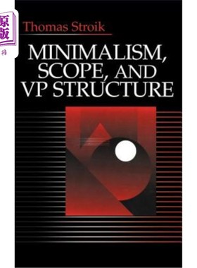 海外直订Minimalism, Scope, and VP Structure 极简主义，范围，VP结构